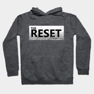 The Reset BW Any Hoodie